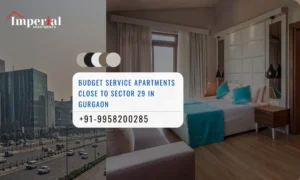 Budget Service Apartments Close to Sector 29 in Gurgaon